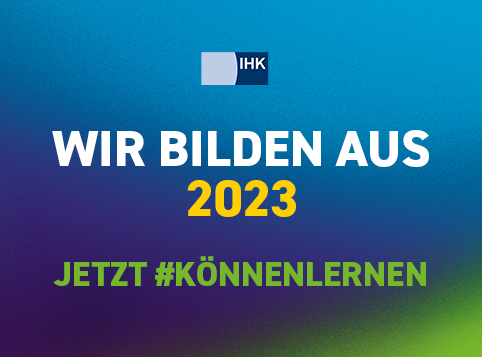 IHK - wir bilden aus